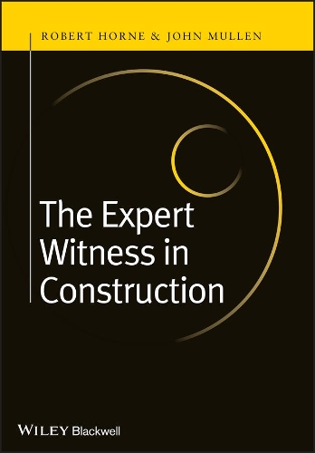 Паперова книга «The Expert Witness in Construction», авторів Джон Маллен, Роберт Хорн - фото №1