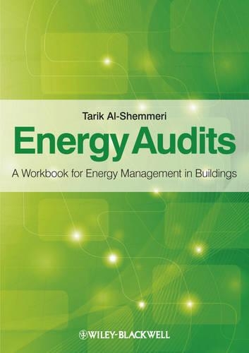 Бумажная книга «Energy Audits: A Workbook for Energy Management in Buildings», автор Тарик Аль-Шеммери - фото №1