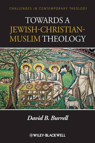 Бумажная книга «Towards a Jewish-Christian-Muslim Theology», автор Дэвид Б. Баррел - фото №1