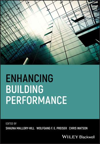 Паперова книга «Enhancing Building Performance», авторів Крістофер Г. Вотсон, Шона Меллорі-Хілл, Вольфганг Ф. Е. Прайзер - фото №1