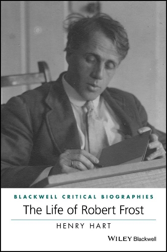 Бумажная книга «The Life of Robert Frost: A Critical Biography», автор Генри Харт - фото №1