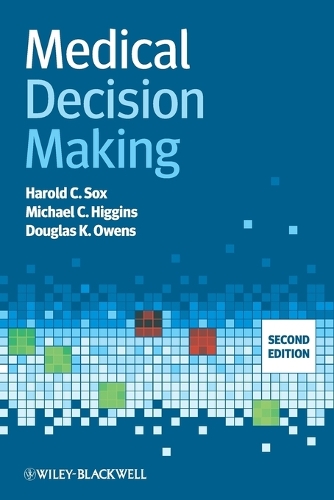 Паперова книга «Medical Decision Making», авторів Дуглас К. Оуенс, Гарольд К. Сокс, Майкл К. Хіггінс - фото №1