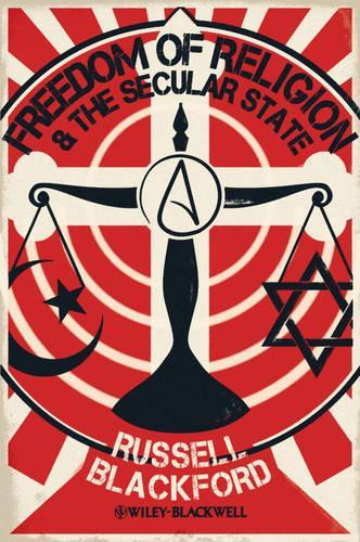 Бумажная книга «Freedom of Religion and the Secular State», автор Рассел Блэкфорд - фото №1