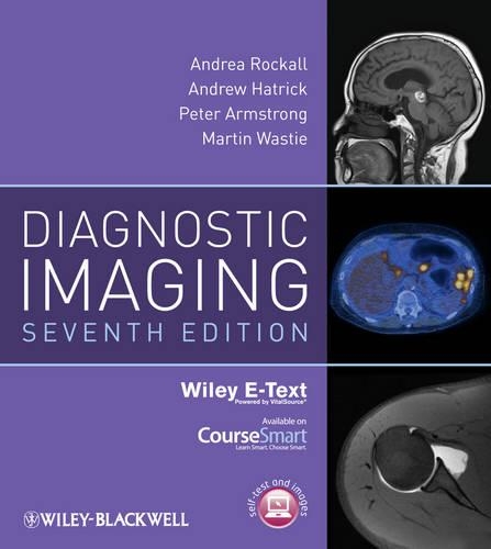 Паперова книга «Diagnostic Imaging, Includes Wiley E-Text», авторів Андреа Г. Роколл, Ендрю Хетрік, Мартін Васті, Пітер Армстронг - фото №1