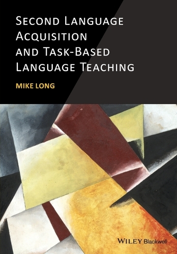 Бумажная книга «Second Language Acquisition and Task-Based Language Teaching», автор Майк Лонг - фото №1
