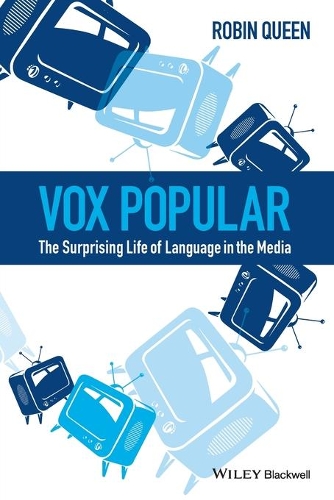 Бумажная книга «Vox Popular: The Surprising Life of Language in the Media», автор Робин Куин - фото №1