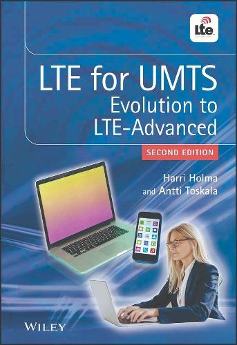 Бумажная книга «LTE for UMTS: Evolution to LTE-Advanced», авторов Антти Тоскала, Харри Холма - фото №1