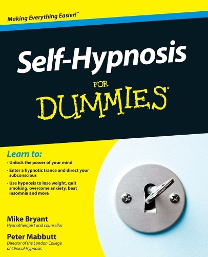 Паперова книга «Self-Hypnosis For Dummies», авторів Майк Брайант, Пітер Маббутт - фото №1