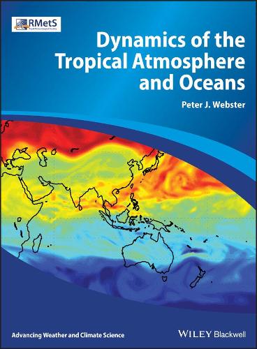 Паперова книга «Dynamics of the Tropical Atmosphere and Oceans», автор Пітер Вебстер - фото №1