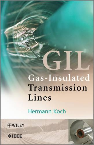 Бумажная книга «Gas Insulated Transmission Lines (GIL)», автор Герман Дж. Кох - фото №1