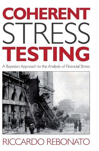 Паперова книга «Coherent Stress Testing: A Bayesian Approach to the Analysis of Financial Stress», автор Ріккардо Ребонато - фото №1