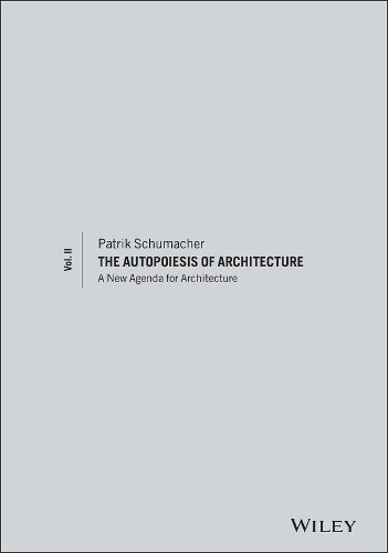 Бумажная книга «The Autopoiesis of Architecture, Volume II: A New Agenda for Architecture», автор Патрик Шумахер - фото №1