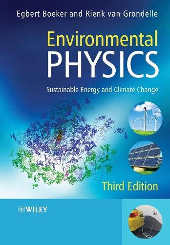 Бумажная книга «Environmental Physics: Sustainable Energy and Climate Change», авторов Эгберт Бёкер, Риенк ван Гронделл - фото №1