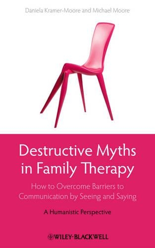 Бумажная книга «Destructive Myths in Family Therapy: How to Overcome Barriers to Communication by Seeing and Saying -- A Humanistic Perspective», автор Даниэла Крамер-Мур - фото №1