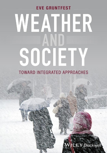 Паперова книга «Weather and Society: Toward Integrated Approaches», автор Єва Ґрунтфест - фото №1