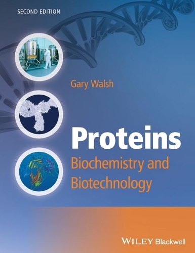 Паперова книга «Proteins: Biochemistry and Biotechnology», автор Гарі Волш - фото №1