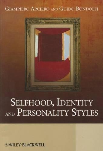 Бумажная книга «Selfhood, Identity and Personality Styles», авторов Джампьеро Арсиеро, Гвидо Бондольфи - фото №1