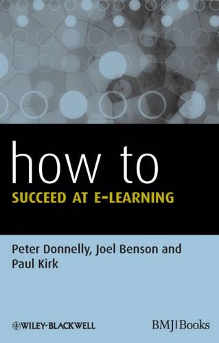 [object Object] «How to Succeed at E-learning», авторів Джоел Бенсон, Пол Кірк, Пітер Донеллі - фото №1