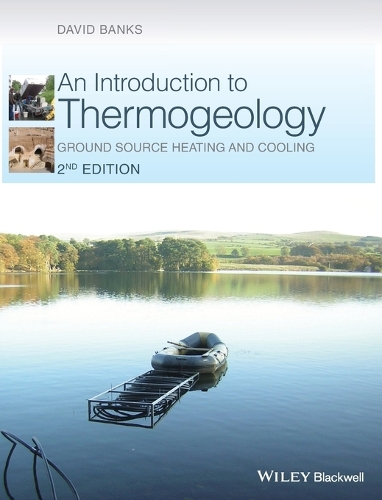 Бумажная книга «An Introduction to Thermogeology: Ground Source Heating and Cooling», автор Дэвид Бэнкс - фото №1