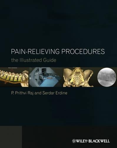 Паперова книга «Pain-Relieving Procedures: The Illustrated Guide», авторів П. Прітві Радж, Сердар Ердін - фото №1