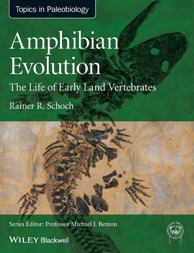 Бумажная книга «Amphibian Evolution: The Life of Early Land Vertebrates», автор Райнер Р. Шох - фото №1