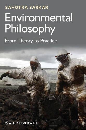 Бумажная книга «Environmental Philosophy: From Theory to Practice», автор Сахотра Саркар - фото №1