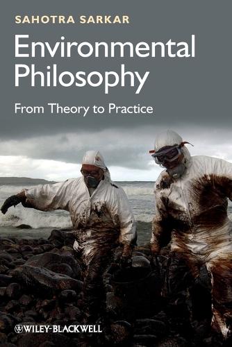 Бумажная книга «Environmental Philosophy: From Theory to Practice», автор Сахотра Саркар - фото №1