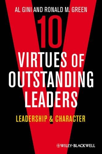 Бумажная книга «10 Virtues of Outstanding Leaders: Leadership and Character», авторов Ал Джини, Рональд М. Грин - фото №1