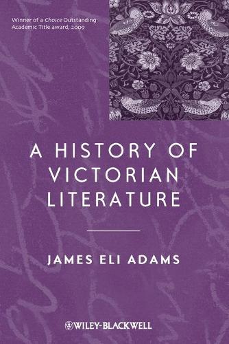 Бумажная книга «A History of Victorian Literature», автор Джеймс Илай Адамс - фото №1