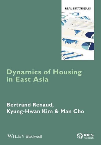 Бумажная книга «Dynamics of Housing in East Asia», авторов Бертран Рено, Кюн Хван Ким, Ман Чо - фото №1