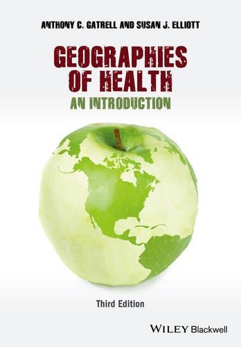 Бумажная книга «Geographies of Health: An Introduction», авторов Энтони К. Гатрелл, Сьюзен Дж. Эллиотт - фото №1