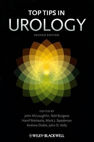 Паперова книга «Top Tips in Urology», авторів Ендрю Добл, Ханіф Мотівала, Джон Маклафлін, Марк Дж. Спікмен, Ніл Берджесс - фото №1