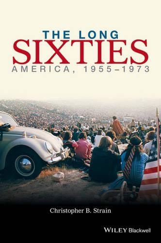 Паперова книга «The Long Sixties: America, 1955 - 1973», автор Крістофер Б. Стрейн - фото №1