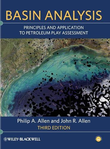 Бумажная книга «Basin Analysis: Principles and Application to Petroleum Play Assessment», авторов Джон Р. Аллен, Филип А. Аллен - фото №1