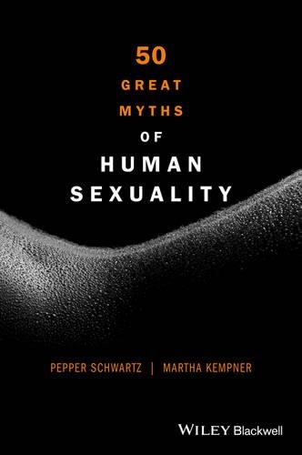 Бумажная книга «50 Great Myths of Human Sexuality», авторов Марта Кемпнер, Пеппер Шварц - фото №1