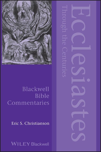 Бумажная книга «Ecclesiastes Through the Centuries», автор Эрик С. Кристиансон - фото №1