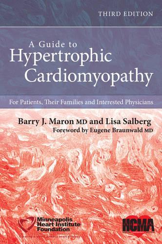 Бумажная книга «A Guide to Hypertrophic Cardiomyopathy: For Patients, Their Families, and Interested Physicians», авторов Барри Дж. Марон, Лиза Зальберг - фото №1