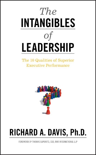 Бумажная книга «The Intangibles of Leadership: The 10 Qualities of Superior Executive Performance», автор Ричард А. Дэвис - фото №1