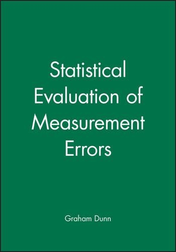 Бумажная книга «Statistical Evaluation of Measurement Errors», автор Грэм Данн - фото №1