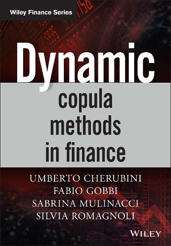 [object Object] «Dynamic Copula Methods in Finance», авторов Фабио Гобби, Сабрина Мулиначчи, Сильвия Романьоли, Умберто Черубини - фото №1