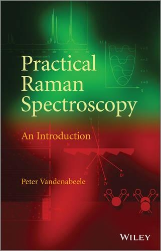 Паперова книга «Practical Raman Spectroscopy: An Introduction», автор Пітер Ванденабеле - фото №1