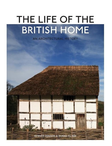 Бумажная книга «The Life of the British Home: An Architectural History», авторов Эдвард Денисон, Гуан Ю Рен - фото №1