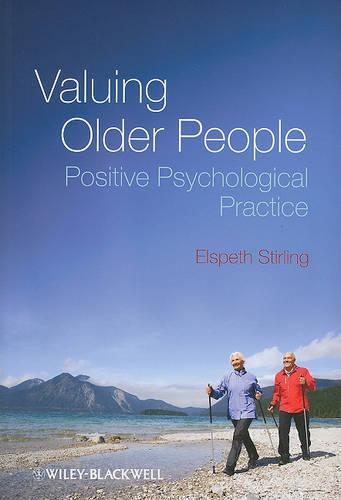 Бумажная книга «Valuing Older People: Positive Psychological Practice», автор Элспет Стирлинг - фото №1