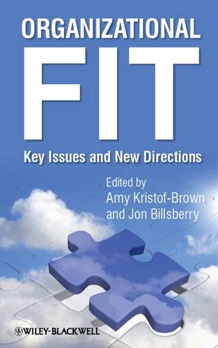 Бумажная книга «Organizational Fit: Key Issues and New Directions», авторов Эми Л. Кристоф-Браун, Джон Биллсберри - фото №1
