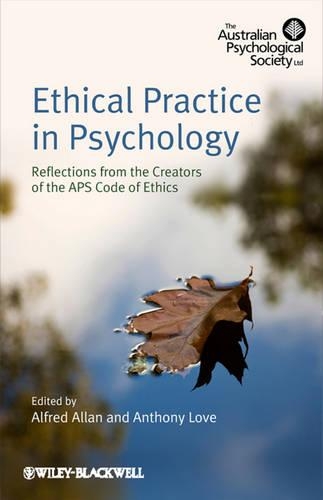 Бумажная книга «Ethical Practice in Psychology: Reflections from the creators of the APS Code of Ethics», авторов Альфред Аллан, Энтони Лав - фото №1
