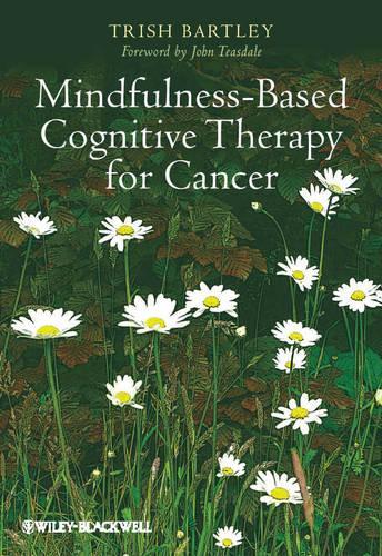 Бумажная книга «Mindfulness-Based Cognitive Therapy for Cancer: Gently Turning Towards», автор Триш Бартли - фото №1
