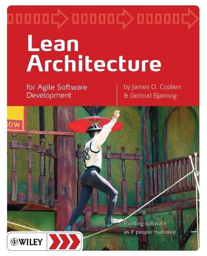 [object Object] «Lean Architecture: for Agile Software Development», авторов Гертруда Бьёрнвиг, Джеймс О. Коплиен - фото №1