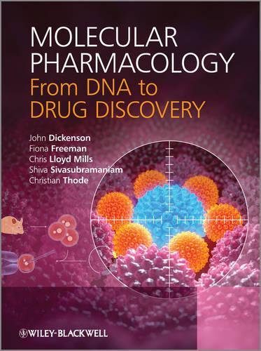 Бумажная книга «Molecular Pharmacology: From DNA to Drug Discovery», авторов Крис Ллойд Миллс, Кристиан Тоде, Фиона Фриман, Джон Дикенсон, Шива Сивасубраманиам - фото №1