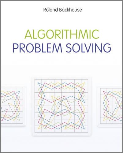 Паперова книга «Algorithmic Problem Solving», автор Роланд Бекхаус - фото №1