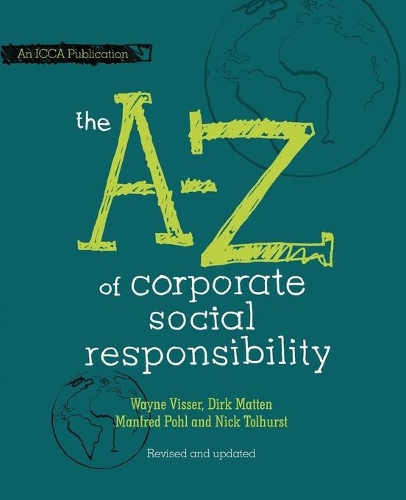Паперова книга «The A to Z of Corporate Social Responsibility», авторів Дірк Маттен, Манфред Поль, Нік Толхерст, Вейн Віссер - фото №1